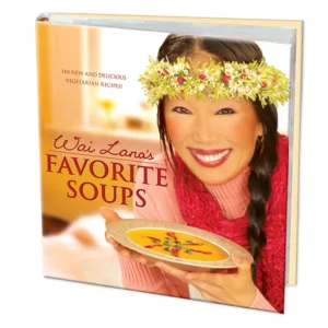 Wai Lana's Favorite Soups Book